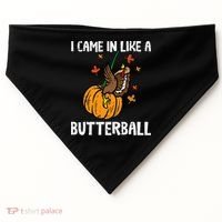 Came In Like A Butterball Funny Thanksgiving USA-Made Doggie Bandana thumb 0