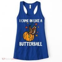 Came In Like A Butterball Funny Thanksgiving Women's Tank Top thumb 0
