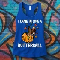 Came In Like A Butterball Funny Thanksgiving Women's Tank Top thumb 3