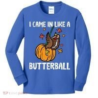 Came In Like A Butterball Funny Thanksgiving Kids Long Sleeve Shirt thumb 0