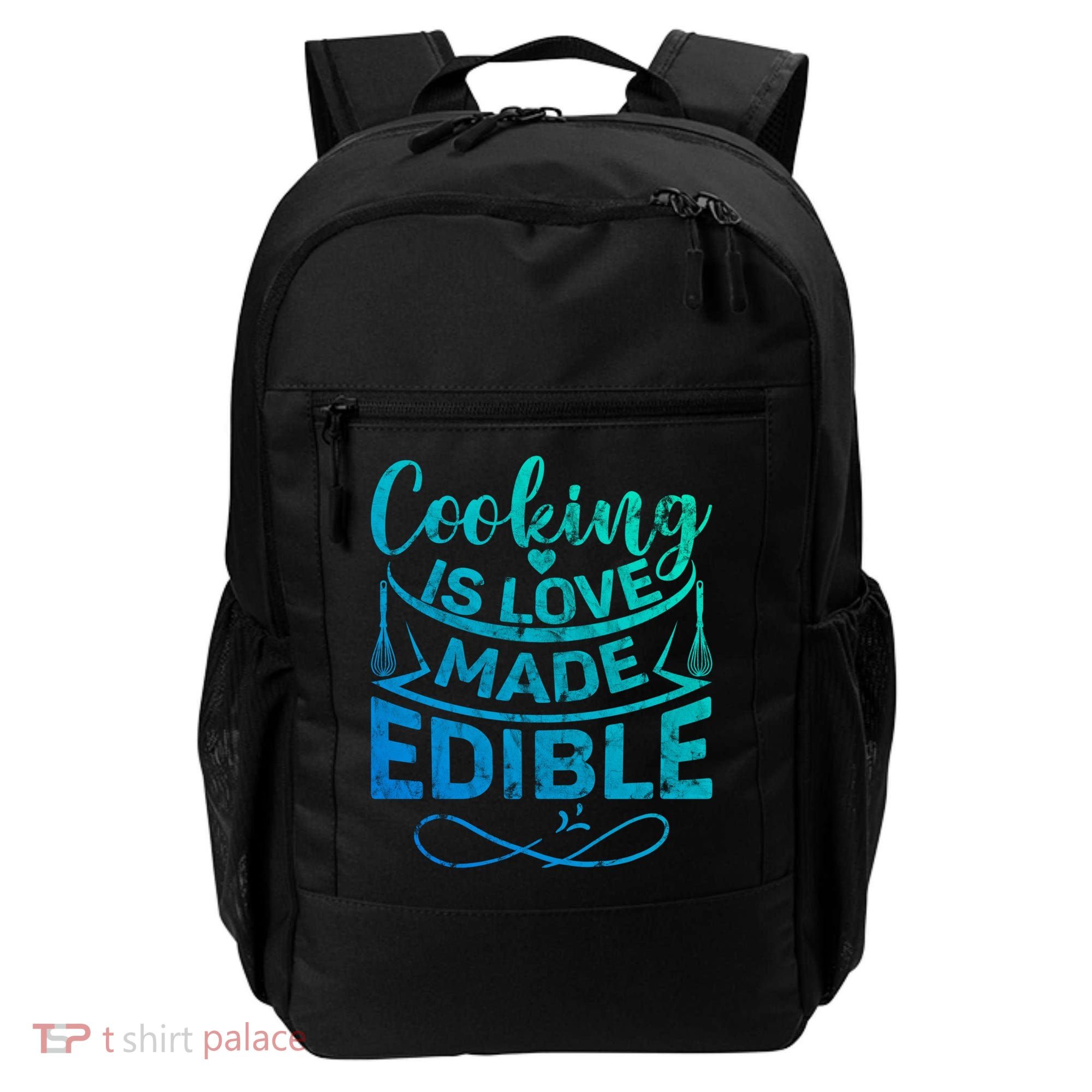 Cooking Is Love Made Edible Funny Chef Gift Backpack