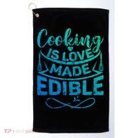 Cooking Is Love Made Edible Funny Chef Gift Golf Towel thumb 0