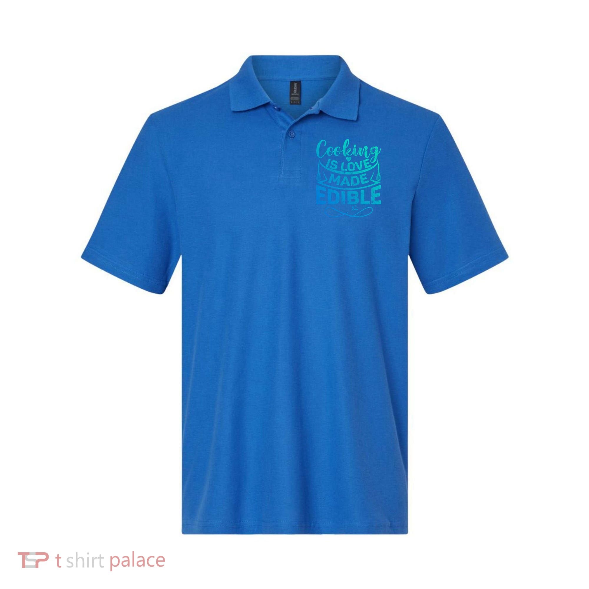 Cooking Is Love Made Edible Funny Chef Gift Polo