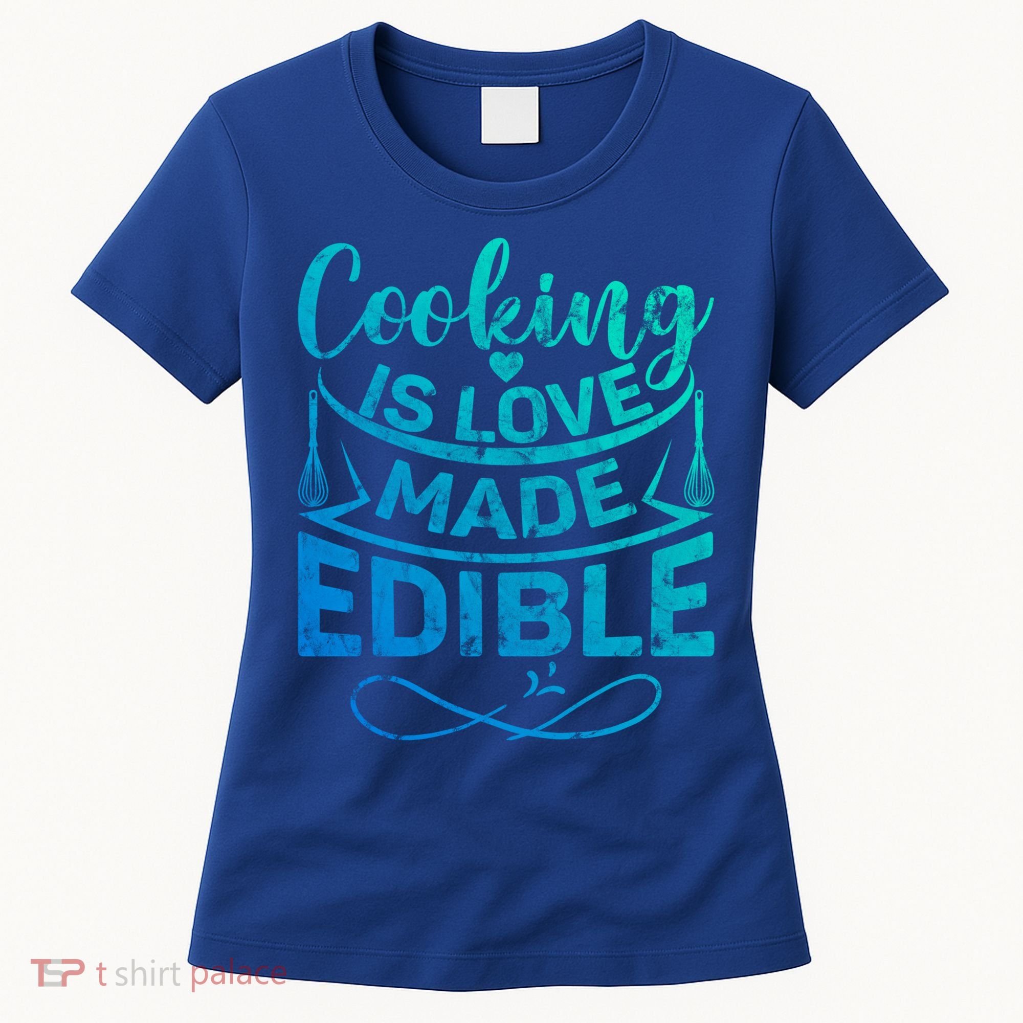 Cooking Is Love Made Edible Funny Chef Gift Women's T-Shirt