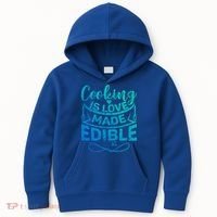 Cooking Is Love Made Edible Funny Chef Gift Kids Hoodie thumb 0