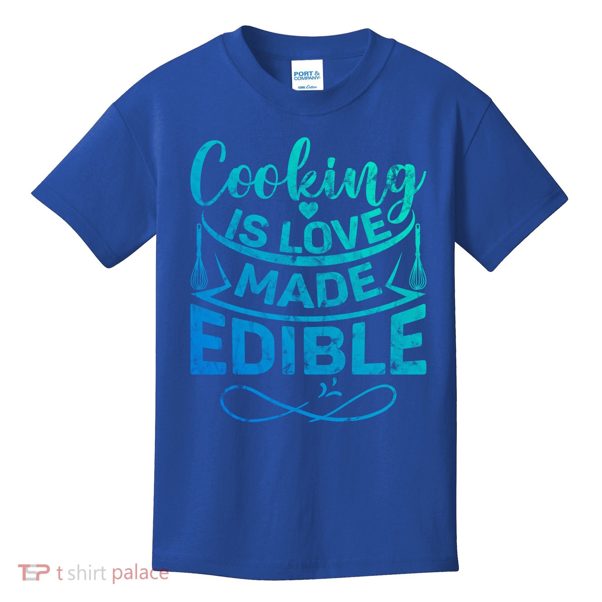 Cooking Is Love Made Edible Funny Chef Gift Kids T-Shirt