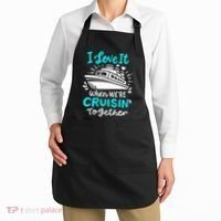 Cruise I Love It When Were Cruisin Together Apron thumb 2
