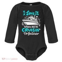 Cruise I Love It When Were Cruisin Together Baby Long Sleeve Bodysuit thumb 0