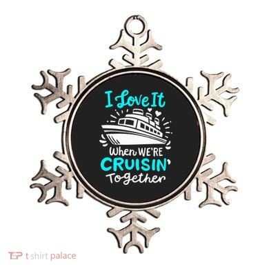 Cruise I Love It When Were Cruisin Together Ornament
