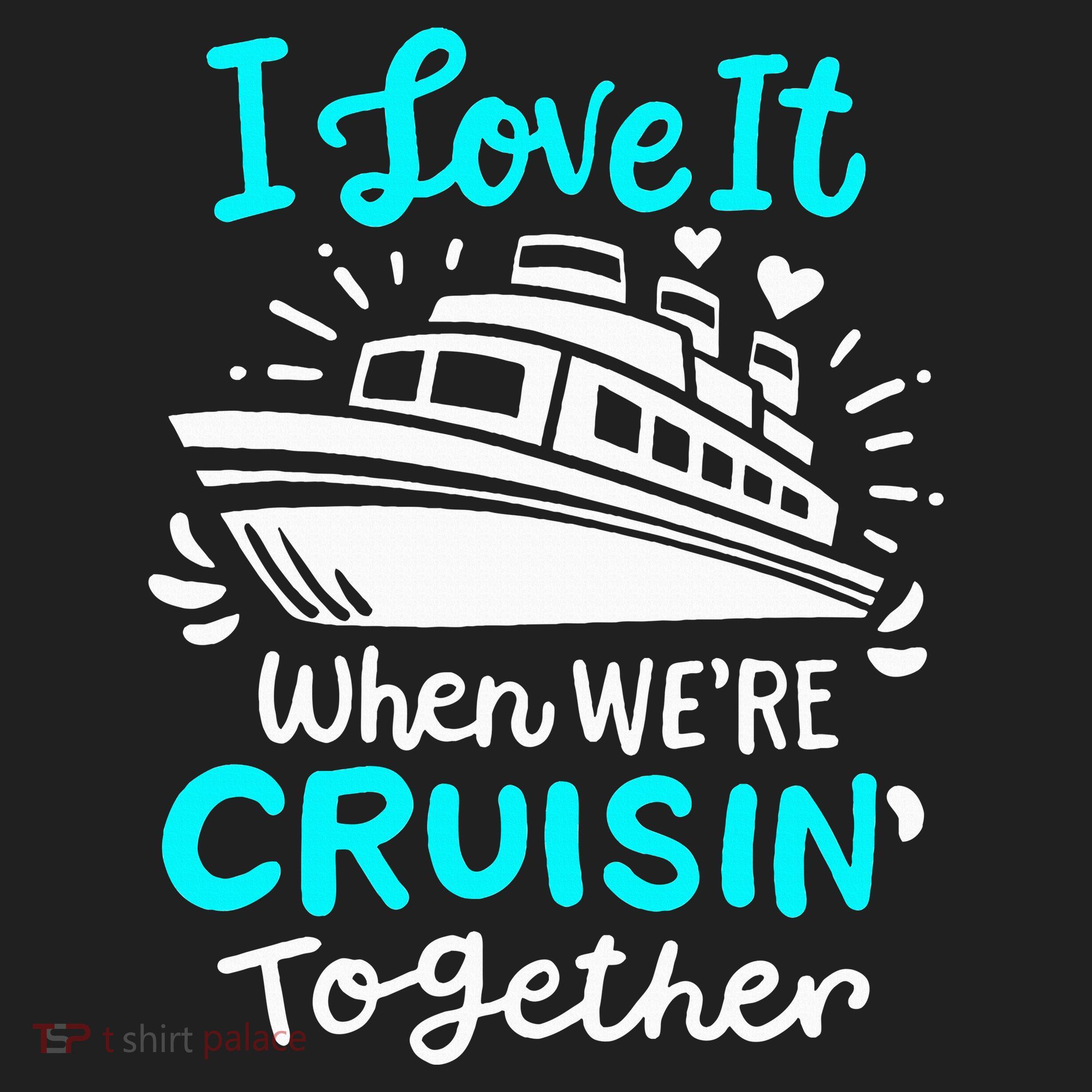 Cruise I Love It When Were Cruisin Together Hat
