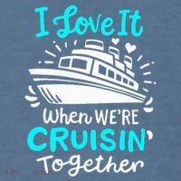 Cruise I Love It When Were Cruisin Together Garment-Dyed Sweatshirt thumb 2