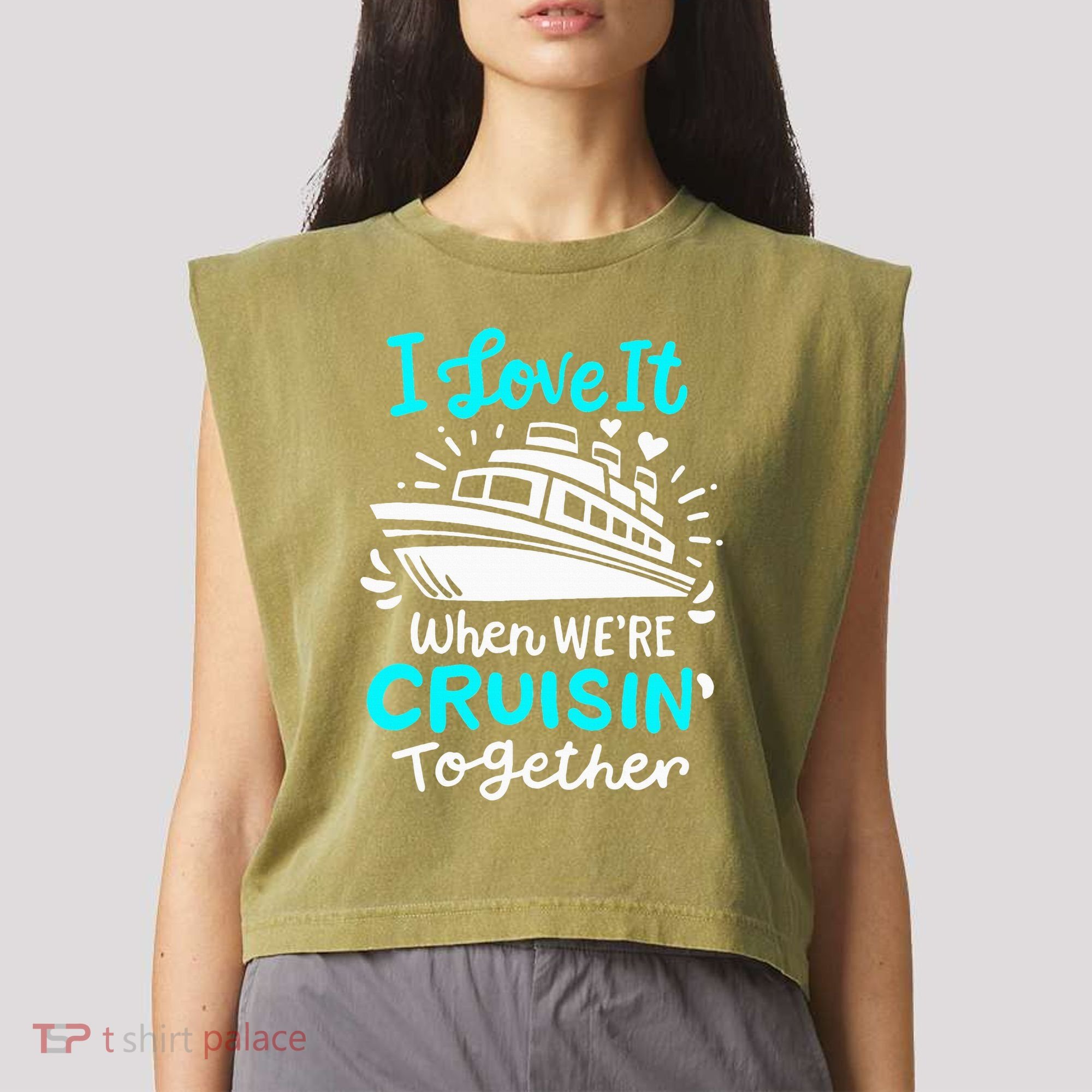Cruise I Love It When Were Cruisin Together Garment-Dyed Women's Muscle Tee