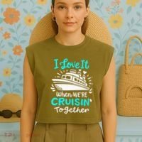 Cruise I Love It When Were Cruisin Together Garment-Dyed Women's Muscle Tee thumb 4