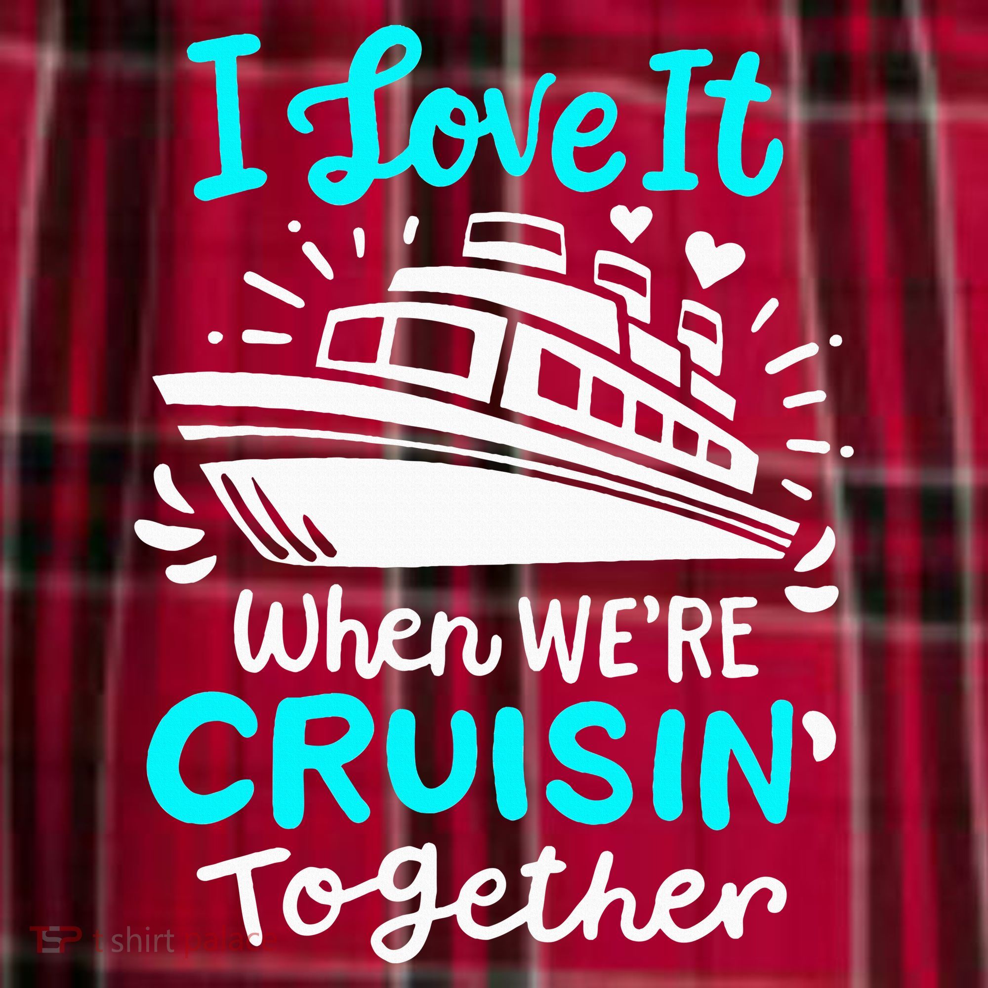 Cruise I Love It When Were Cruisin Together Women's Flannel Plaid Pajama Pants