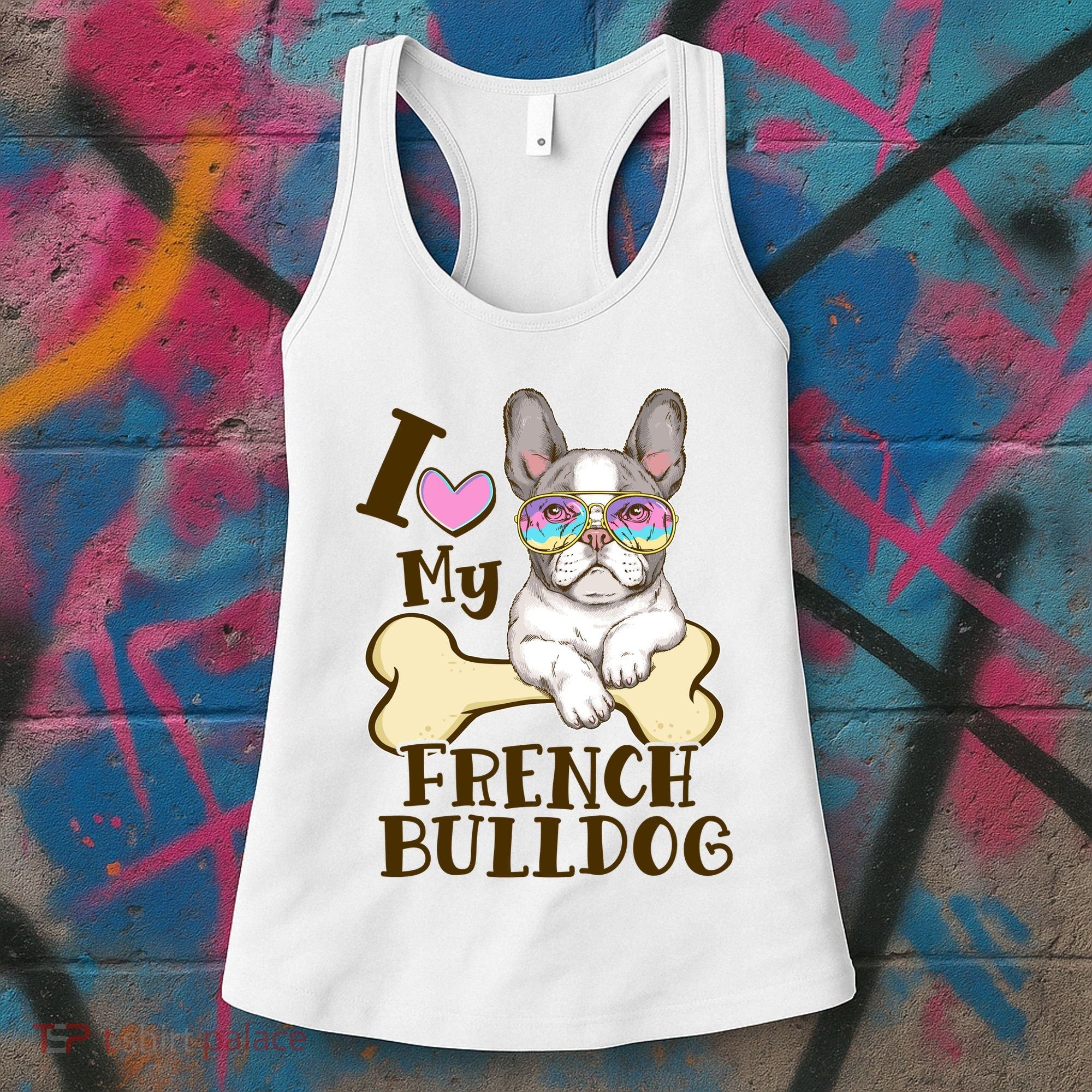 Cute I Love My French Bulldog Women's Tank Top