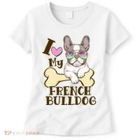 Cute I Love My French Bulldog Women's T-Shirt thumb 0