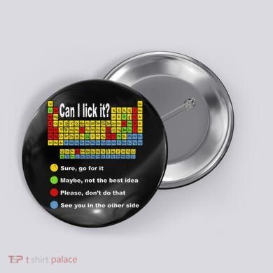 Can I Lick It Periodic Table Teacher Student Vintage Button