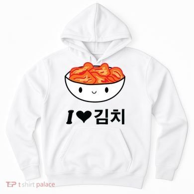 Cute I Love Kimchi South Korean Apparel Gift Idea Kpop Hoodie