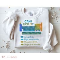 Can I Lick It Funny 100 Days Of School Periodic Table Sweatshirt thumb 2