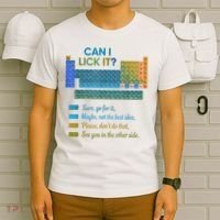 Can I Lick It Funny 100 Days Of School Periodic Table T-Shirt thumb 6