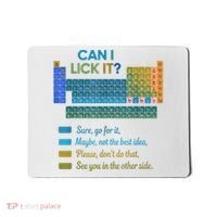 Can I Lick It Funny 100 Days Of School Periodic Table Mousepad thumb 0