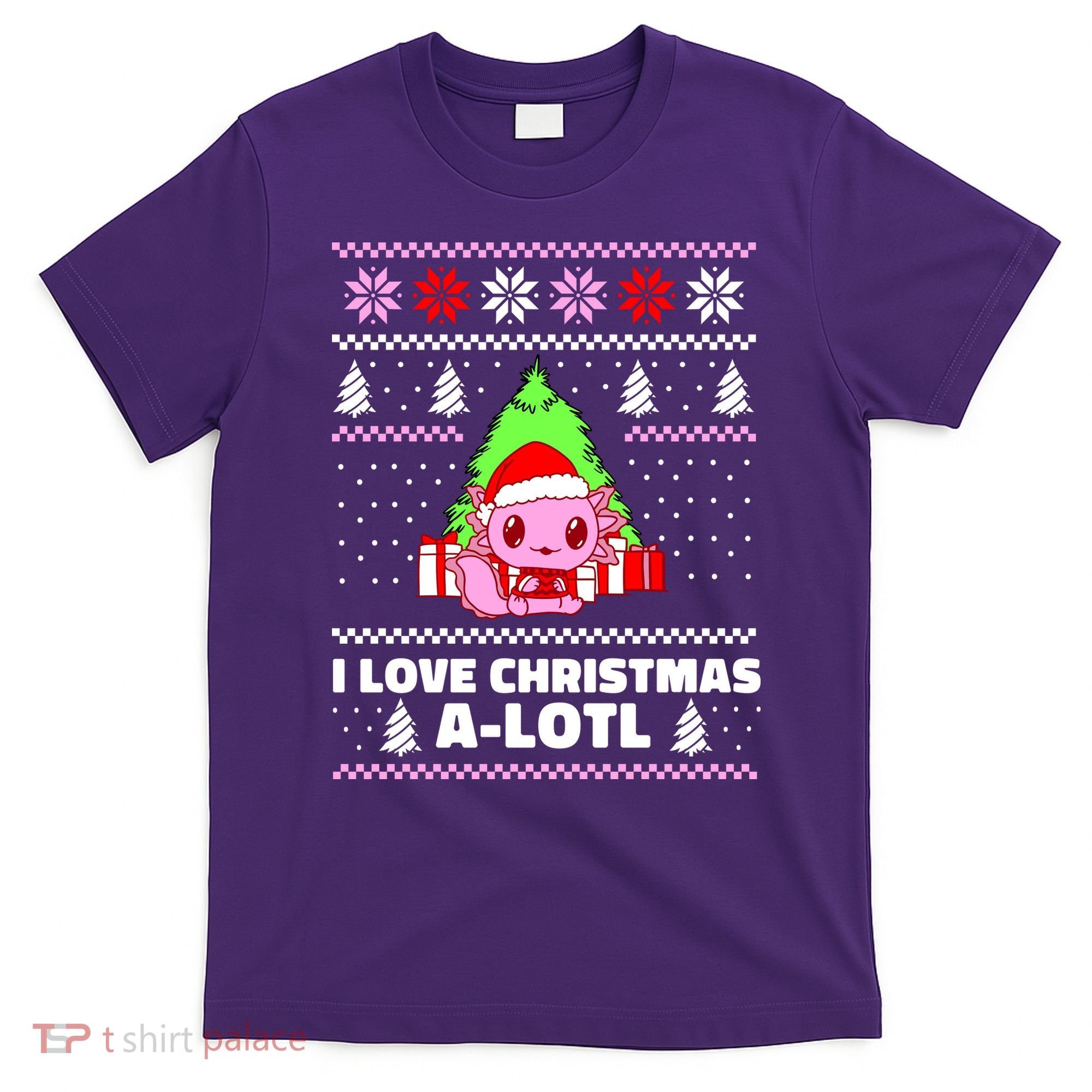 Cute I Love Christmas A Lotl Axolotl Funny Presents Ugly T-Shirt