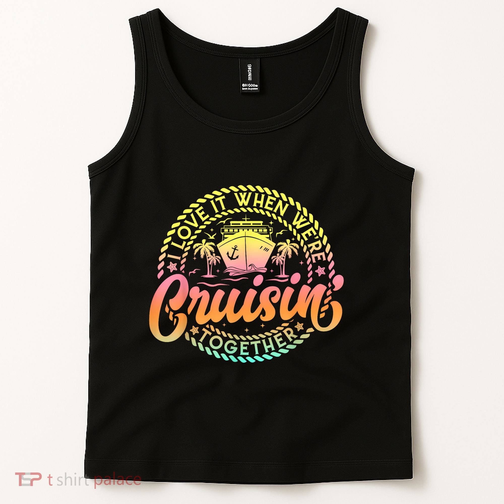 Cruise I Love It When WeRe Cruisin Together Couple Matching Tank Top