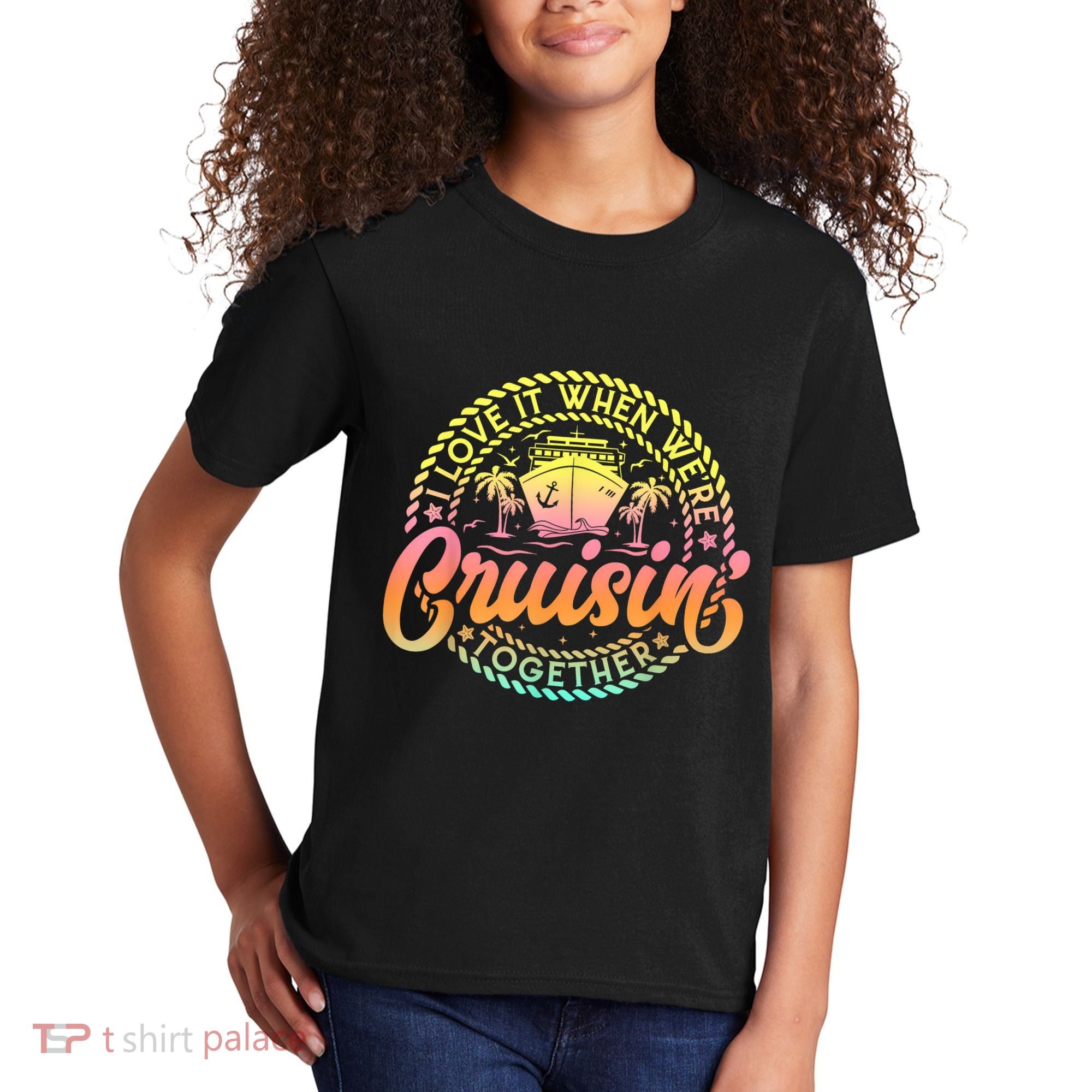 Cruise I Love It When WeRe Cruisin Together Couple Matching Kids T-Shirt