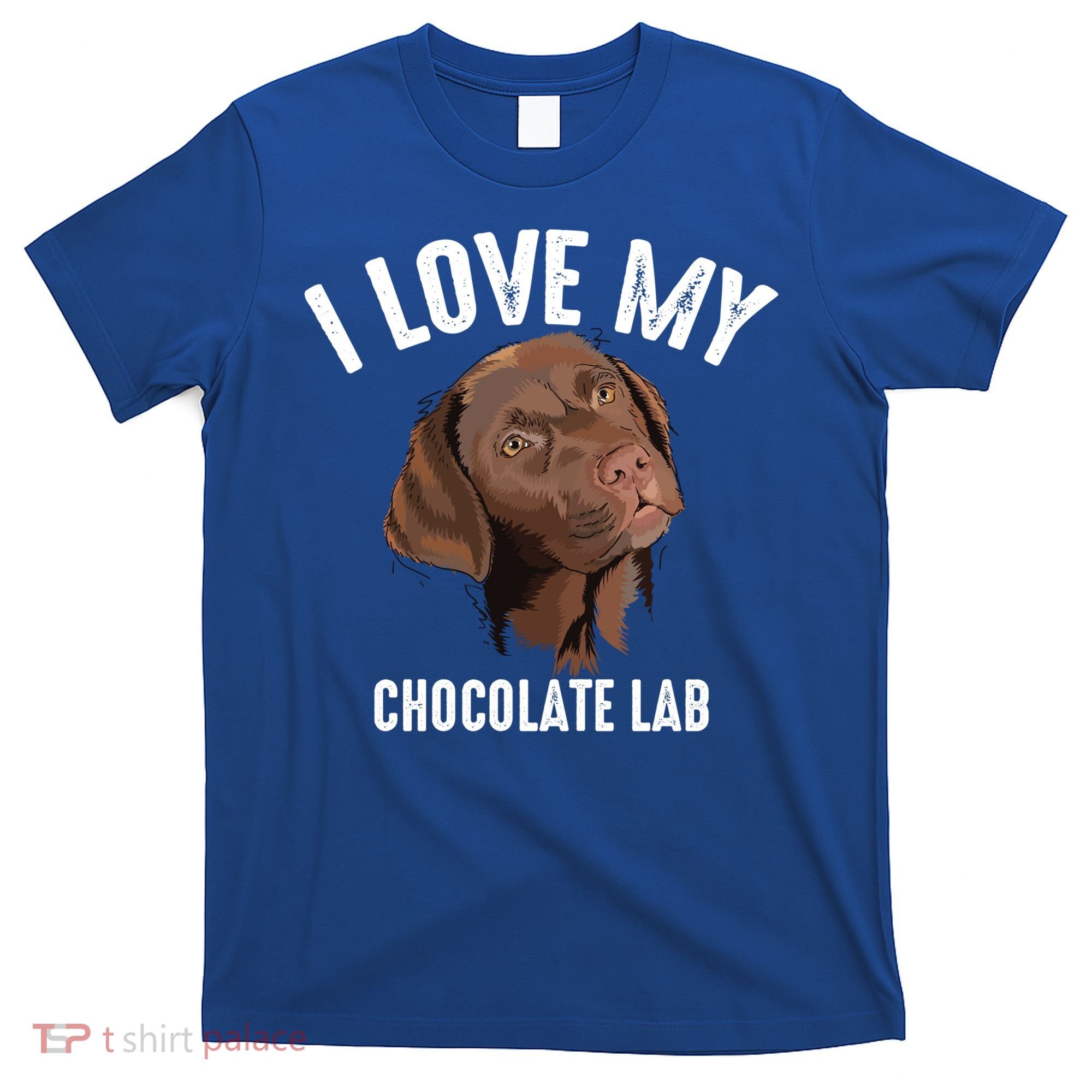 Cool I Love My Chocolate Lab Funny Brown Labrador Pet Gift Funny Gift T-Shirt