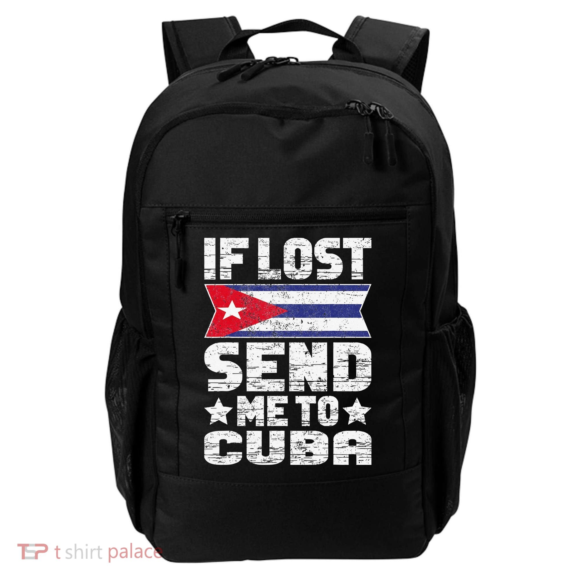 Cuban If Lost Send Me To Cuba Backpack