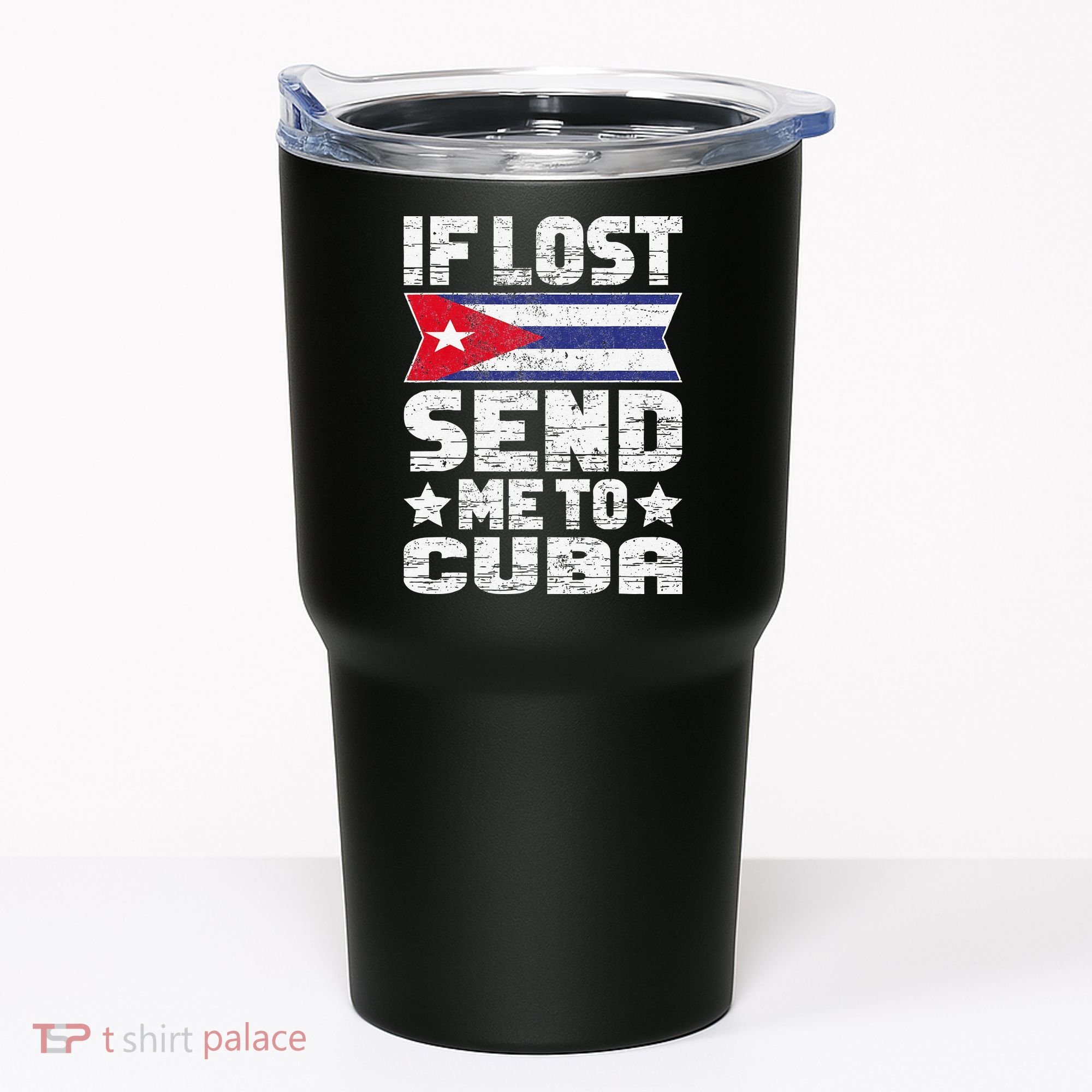 Cuban If Lost Send Me To Cuba Tumbler