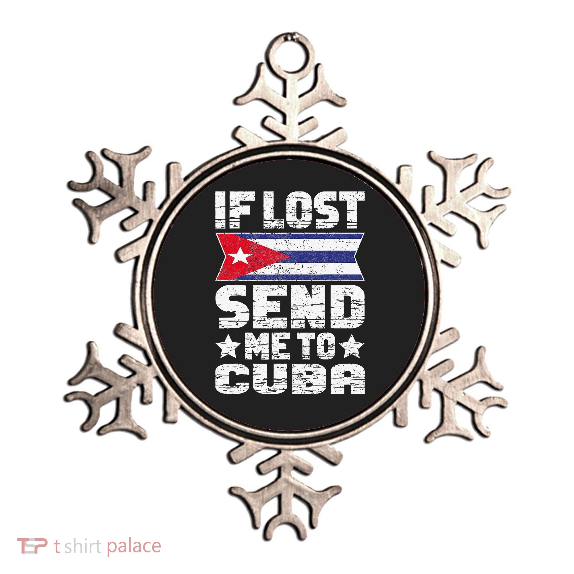 Cuban If Lost Send Me To Cuba Ornament