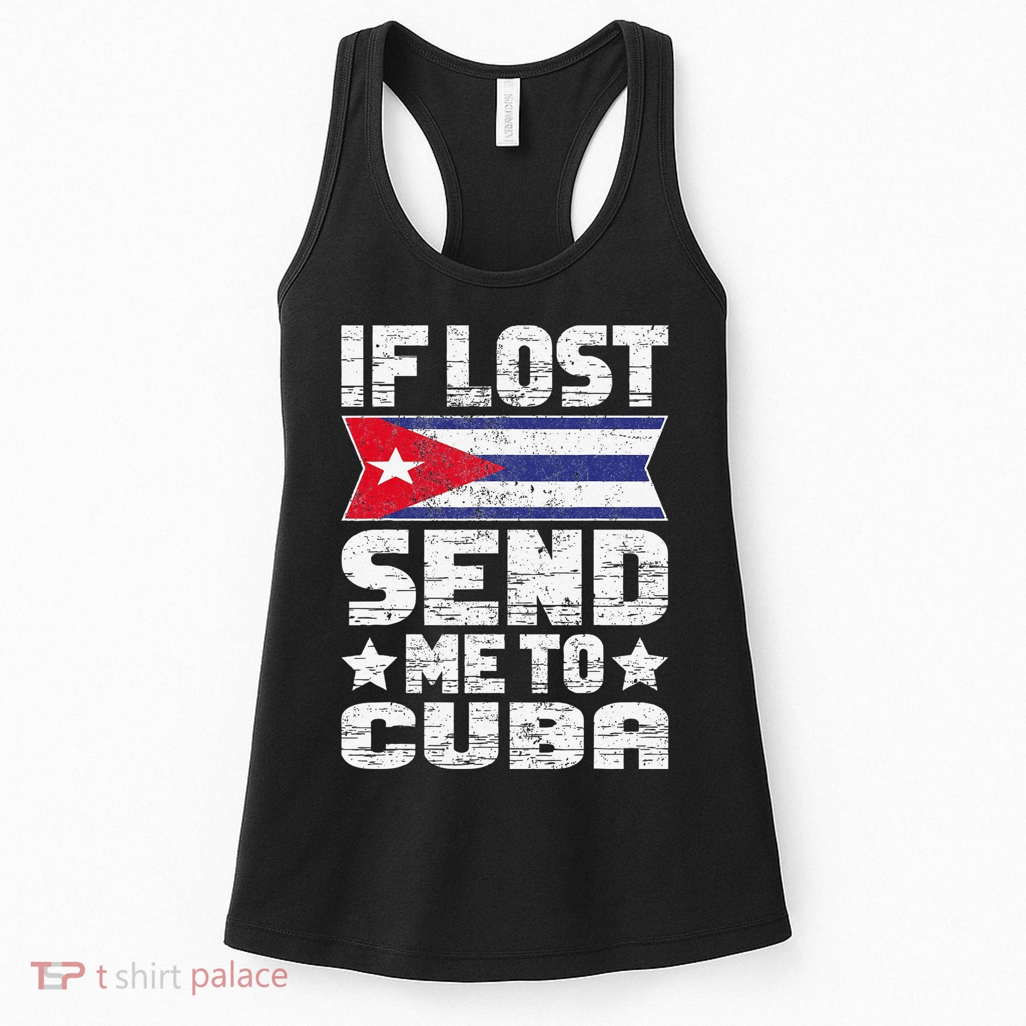 Cuban If Lost Send Me To Cuba Women's Tank Top