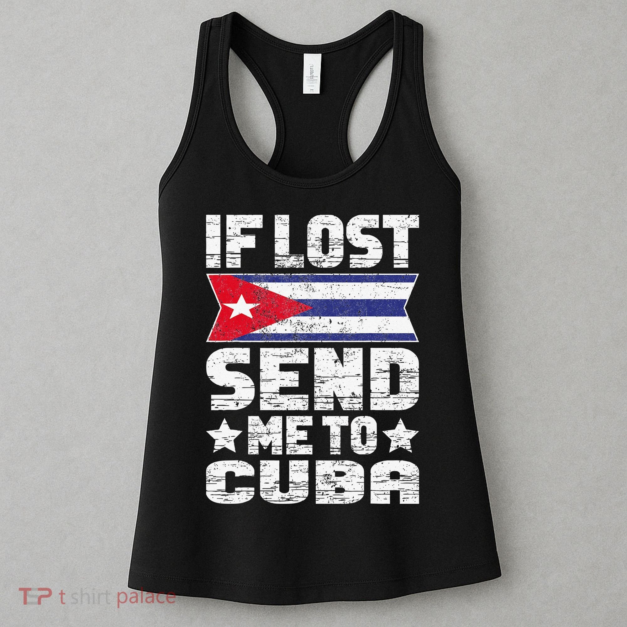 Cuban If Lost Send Me To Cuba Women's Tank Top