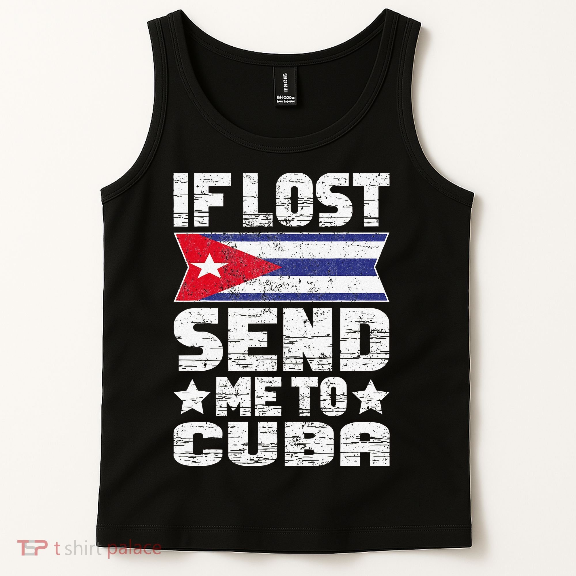 Cuban If Lost Send Me To Cuba Tank Top