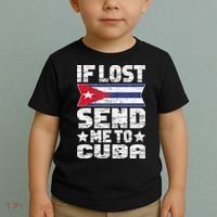 Cuban If Lost Send Me To Cuba Toddler T-Shirt thumb 2