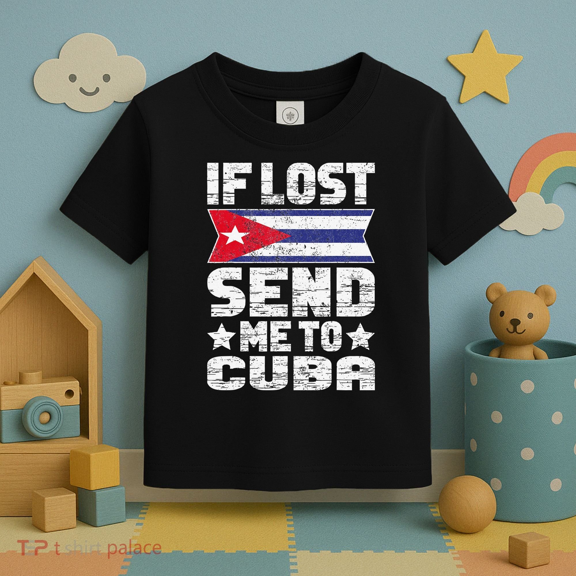 Cuban If Lost Send Me To Cuba Toddler T-Shirt