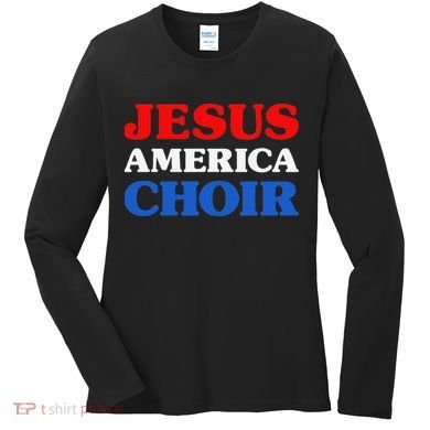Choir I Love Choir Jesus And Choir Women's Long Sleeve Shirt