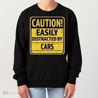 Caution I Like To Talk About Cars Gift Car Lover Gift Women's Sweatshirt thumb 0