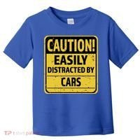 Caution I Like To Talk About Cars Gift Car Lover Gift Toddler T-Shirt thumb 0
