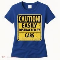Caution I Like To Talk About Cars Gift Car Lover Gift Women's T-Shirt thumb 0