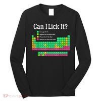 Can I Lick It Periodic Table Teacher Long Sleeve Shirt thumb 0