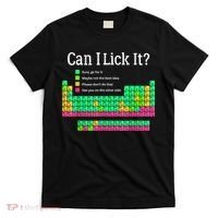 Can I Lick It Periodic Table Teacher T-Shirt thumb 0