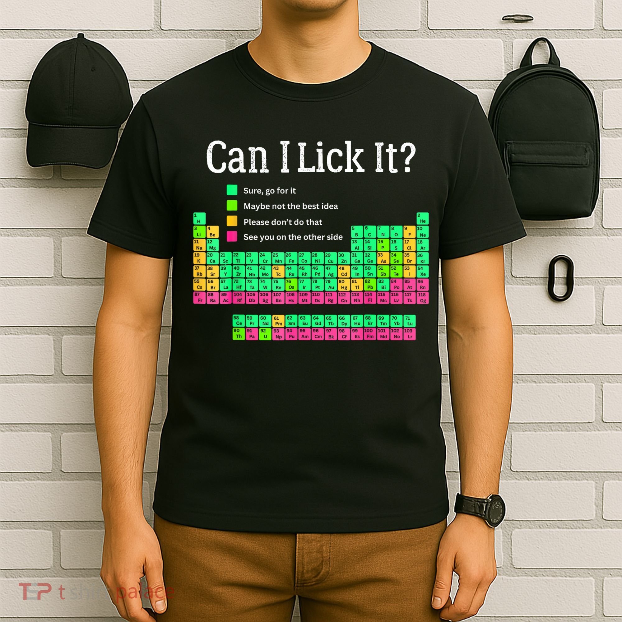 Can I Lick It Periodic Table Teacher T-Shirt