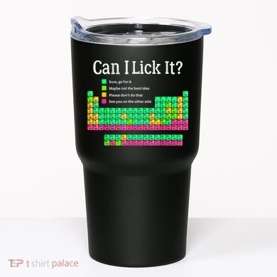 Can I Lick It Periodic Table Teacher Tumbler