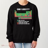 Can I Lick It Periodic Table Boy Girl Teacher Student  Women's Sweatshirt thumb 0