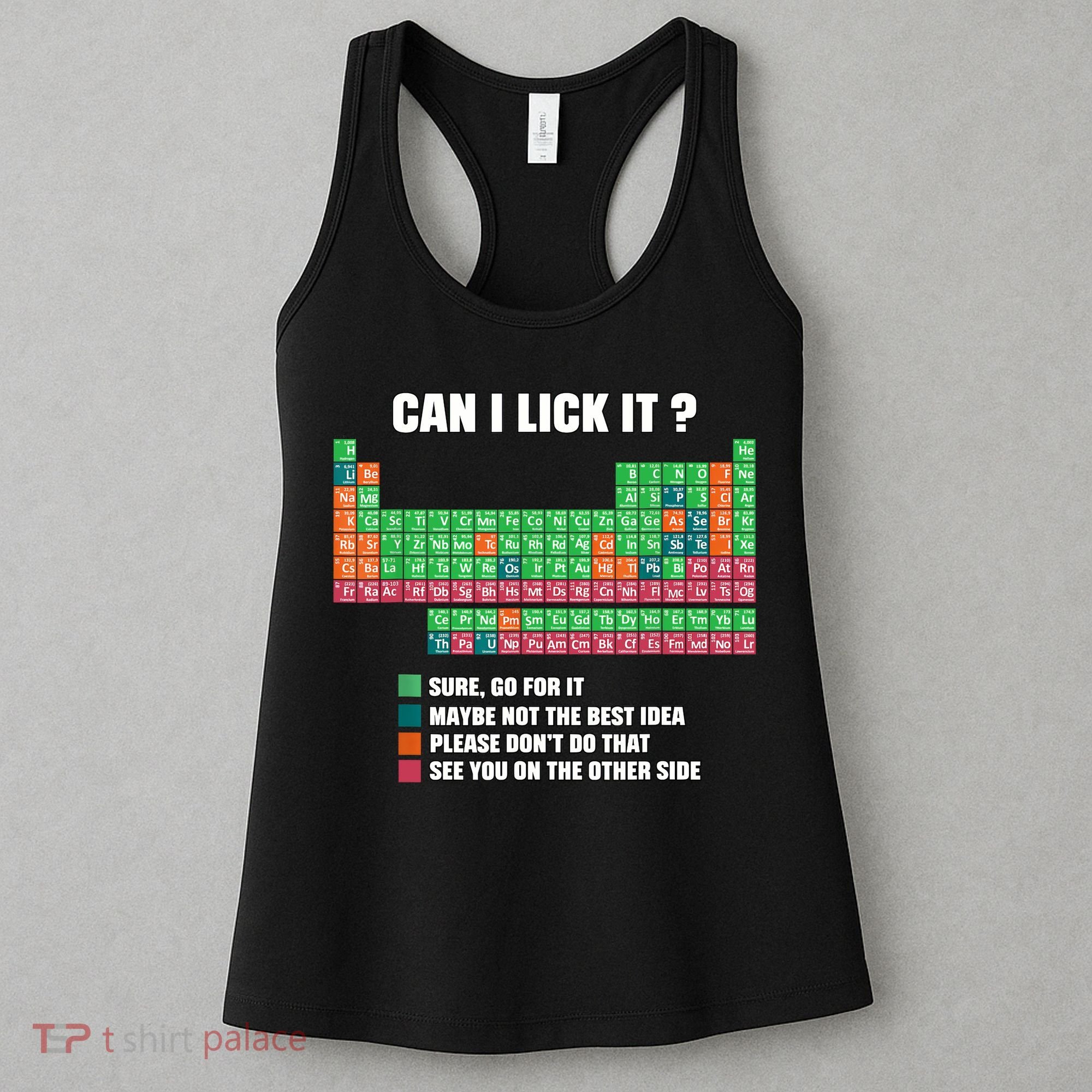 Can I Lick It Periodic Table Boy Girl Teacher Student  Women's Tank Top