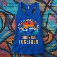 Cruise I Love It When Were Cruising Together Family Cruise Gift Women's Tank Top thumb 3