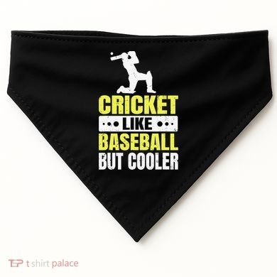 Cricket It’s Like Baseball But Cooler Funny Cricket Player USA-Made Doggie Bandana