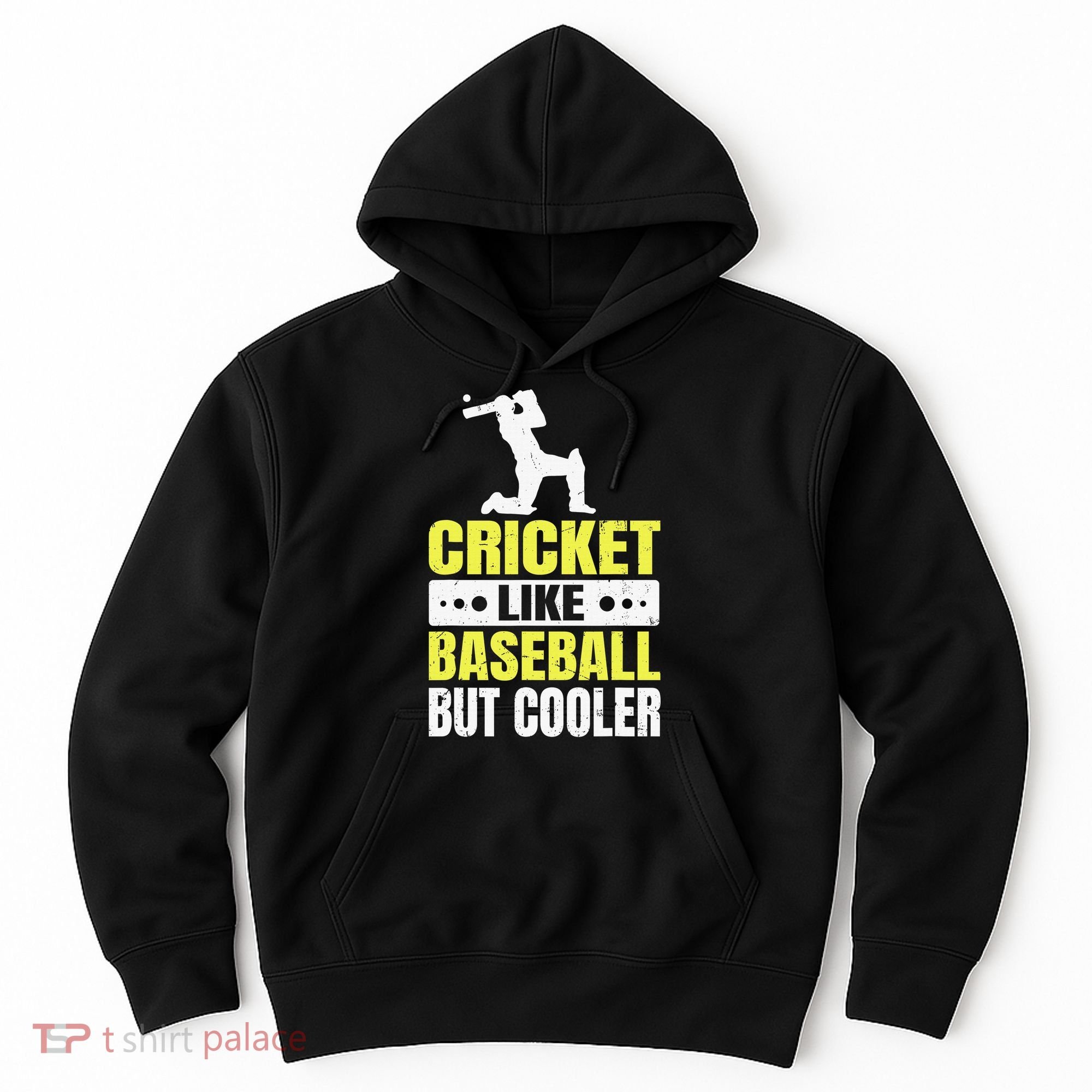 Cricket It’s Like Baseball But Cooler Funny Cricket Player Hoodie